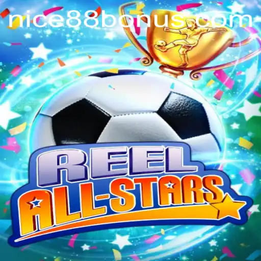 ReelAllStars: The Ultimate Gaming Experience with Nice88 Login