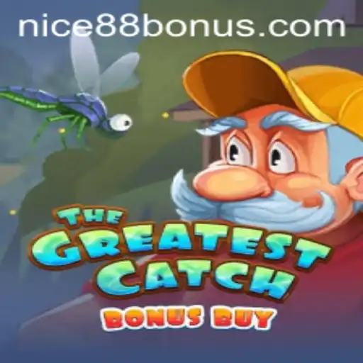 Explore TheGreatestCatchBonusBuy: An Exciting New Game with Easy Access via Nice88 Login
